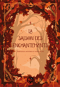 La saison des enchantements